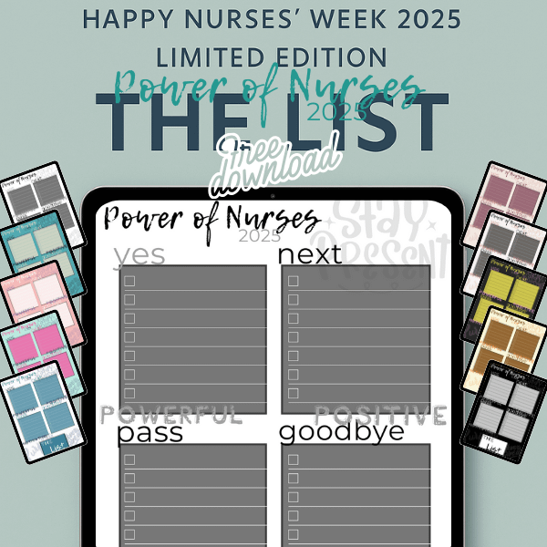 The List - Nurses' Week 2025 Edition